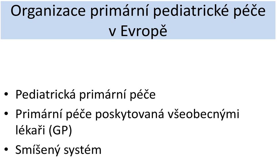 primární péče Primární péče