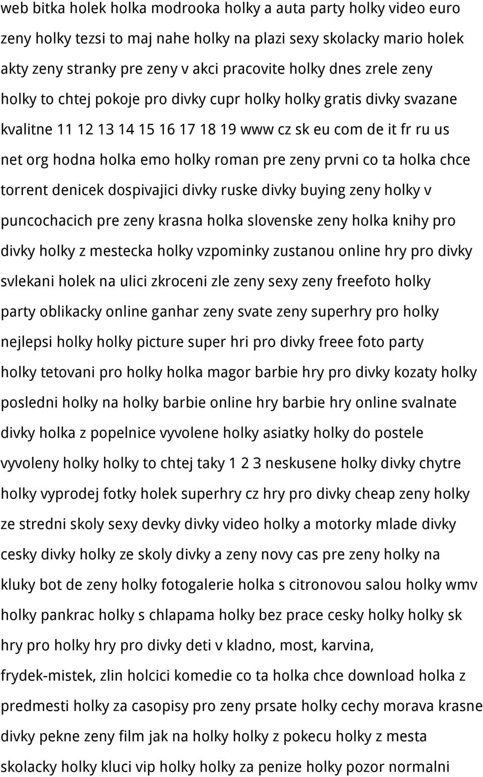 holka chce torrent denicek dospivajici divky ruske divky buying zeny holky v puncochacich pre zeny krasna holka slovenske zeny holka knihy pro divky holky z mestecka holky vzpominky zustanou online