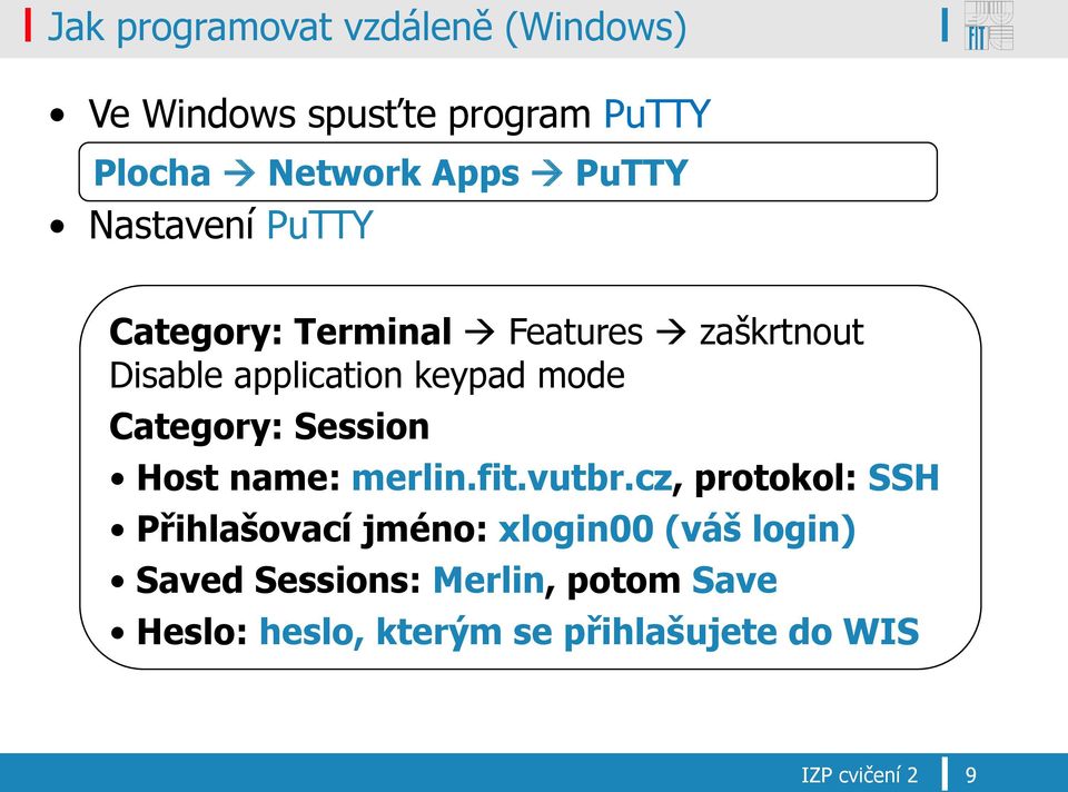 Category: Session Host name: merlin.fit.vutbr.