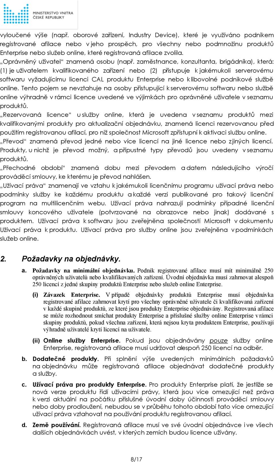 afilace zvolila. Oprávněný uživatel znamená osobu (např.