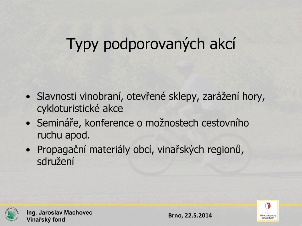 Semináře, konference o možnostech cestovního ruchu