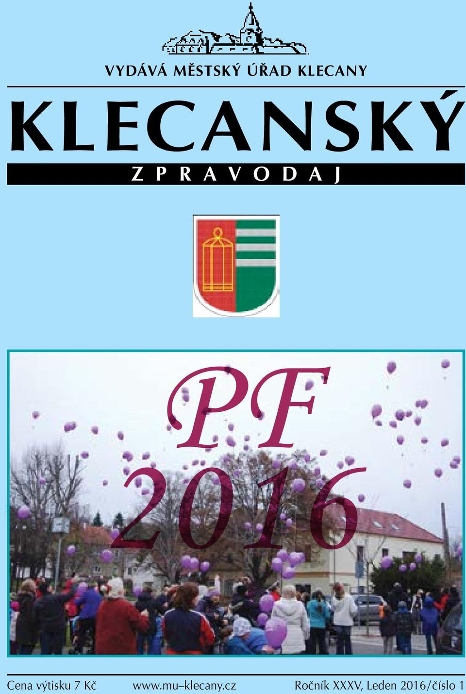 2016 Cena výtisku 7 Kč www.