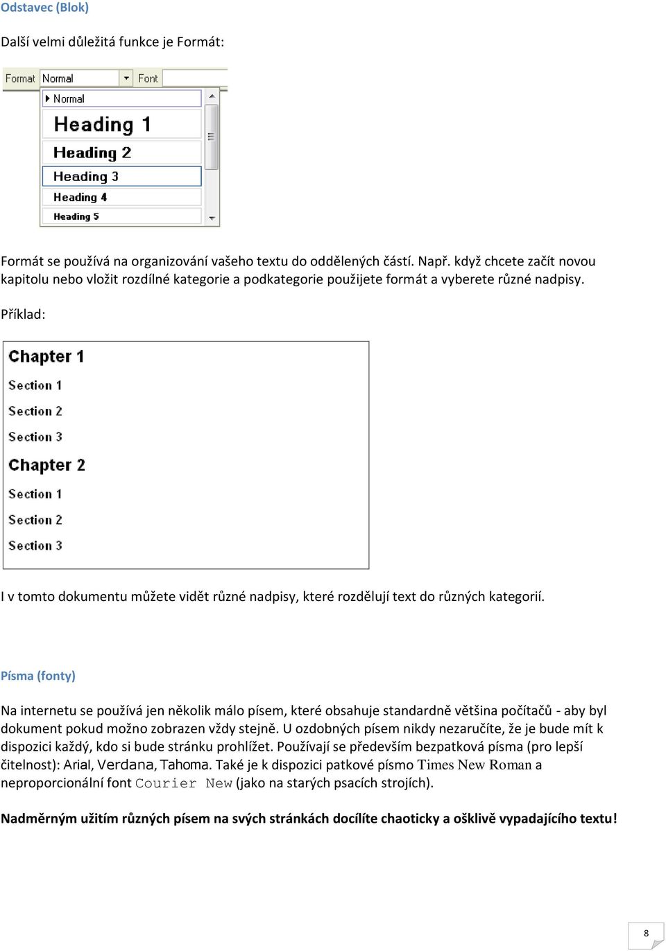 I v tomto dokumentu můžete vidět různé nadpisy, které rozdělují text do různých kategorií.