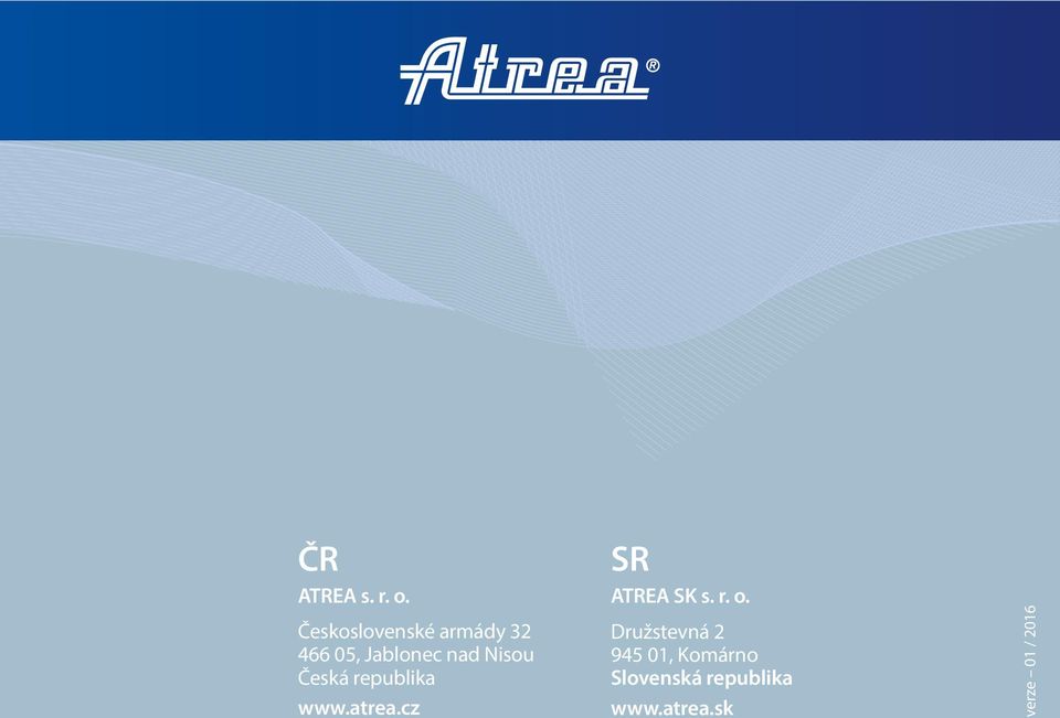 Nisou Česká republika www.atrea.cz SR ATREA SK s.