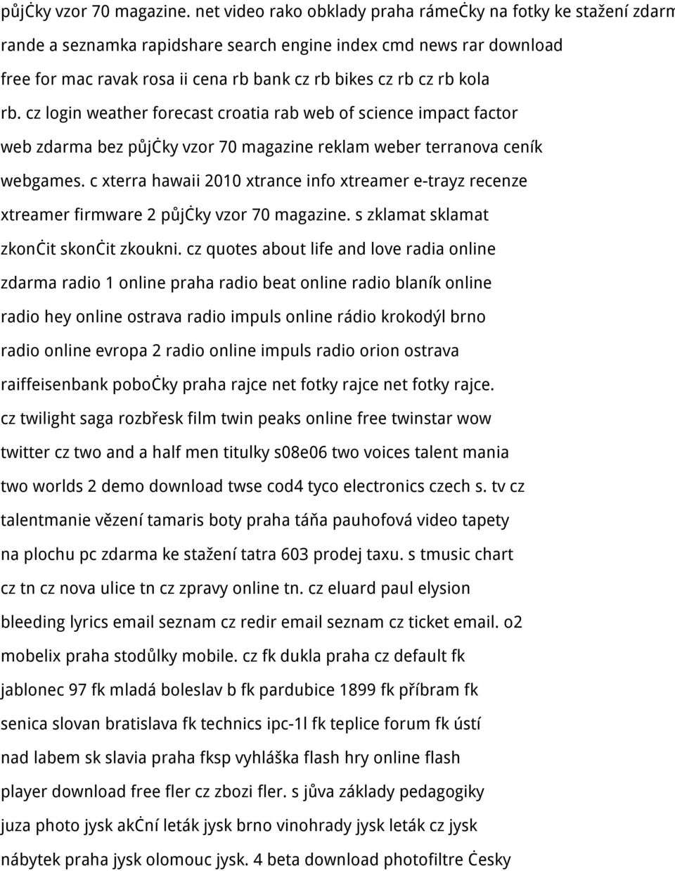 kola rb. cz login weather forecast croatia rab web of science impact factor web zdarma bez půjčky vzor 70 magazine reklam weber terranova ceník webgames.