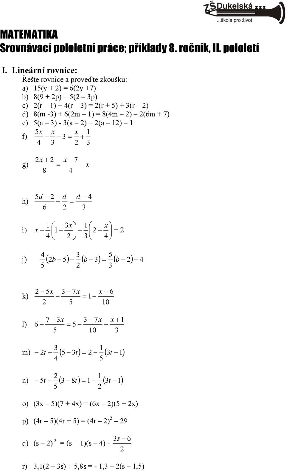 ) (r ) (r ) ) 8(m -) (m ) 8(m ) (m ) e) (a ) - (a ) (a ) f) g) 8 h) i) j) ( ) ( ) ( ) k)