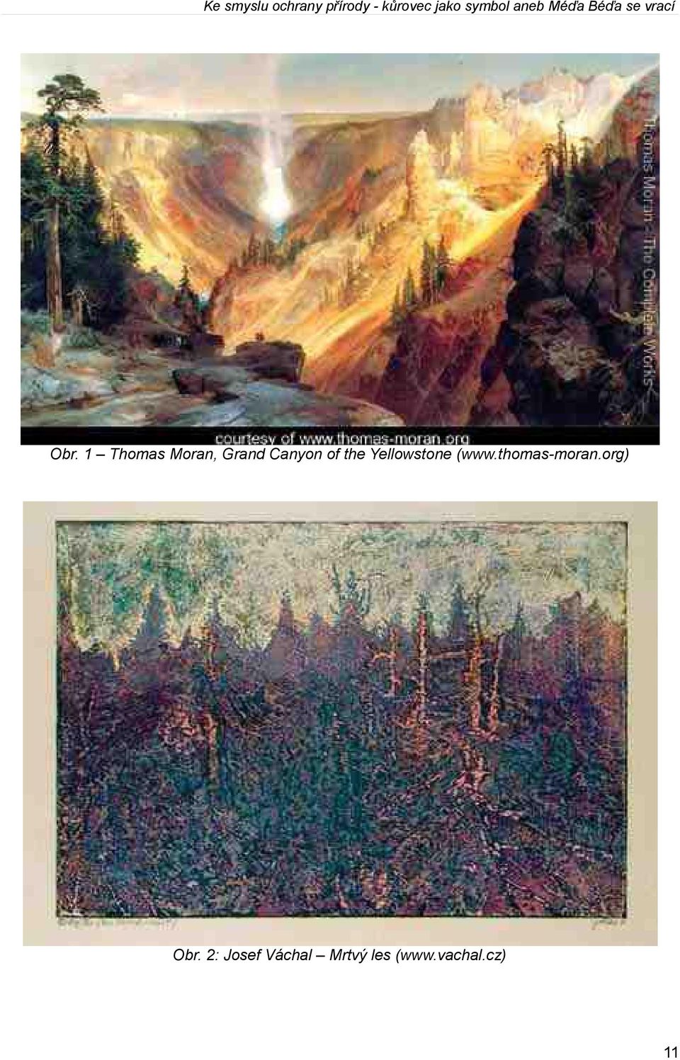 1 Thomas Moran, Grand Canyon of the Yellowstone