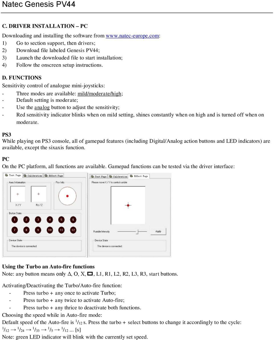 wnload file labeled Genesis PV44; 3) Launch the downloaded file to start installation; 4) Follow the onscreen setup instructions. D.