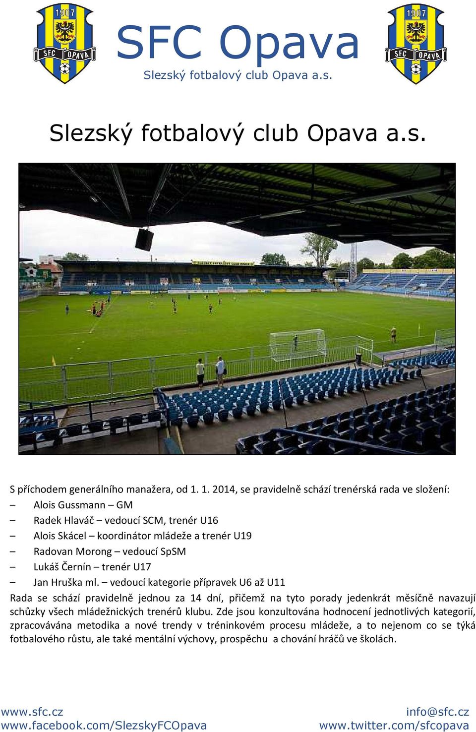 SFC Opava. Slezský fotbalový club Opava a.s. Slezský fotbalový club Opava  a.s. - PDF Free Download