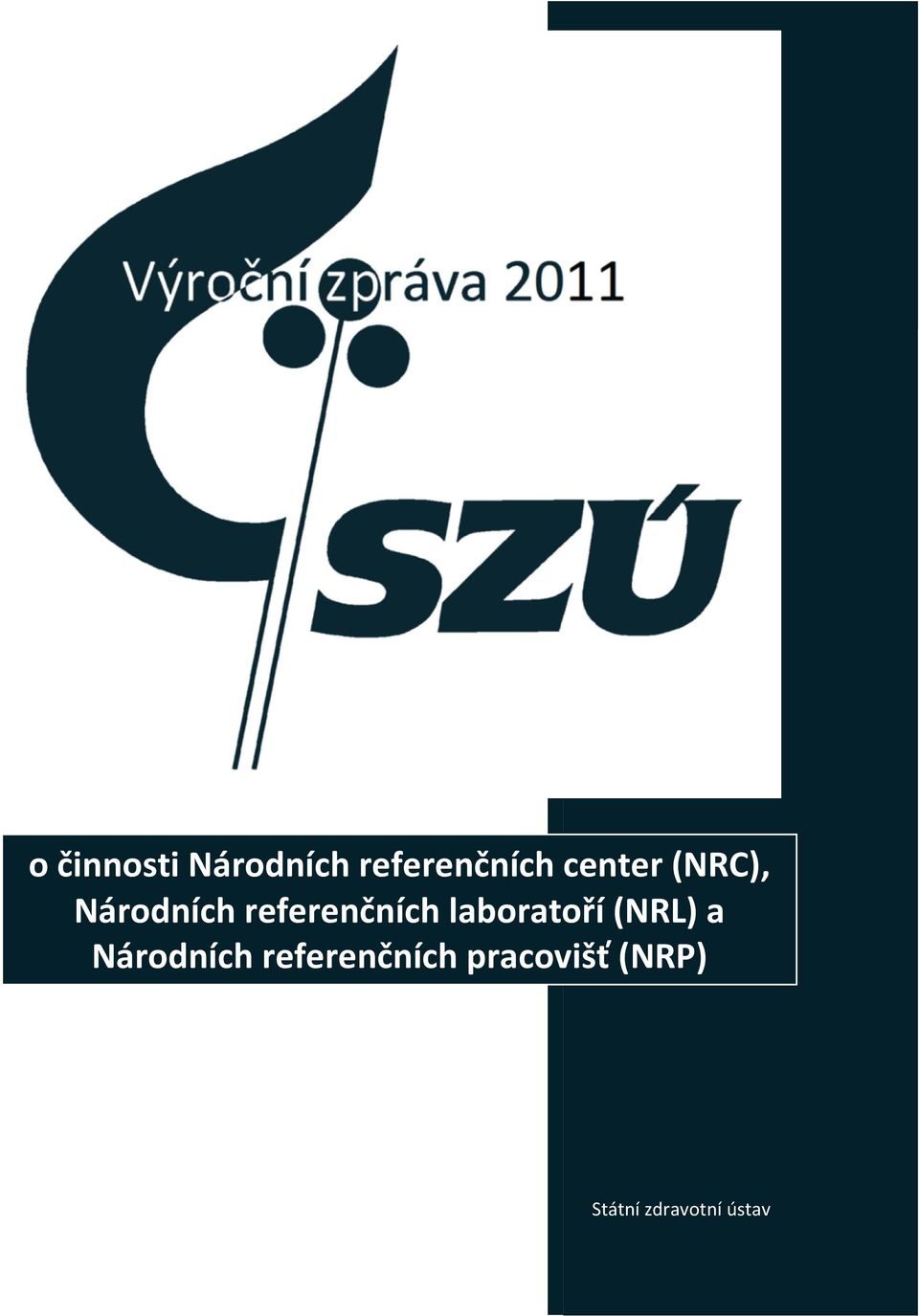 referenčních laboratoří (NRL) a Národních