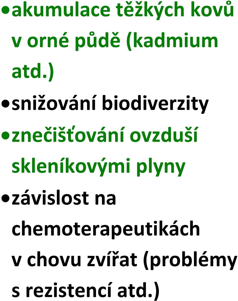 ovzduší skleníkovými plyny závislost na