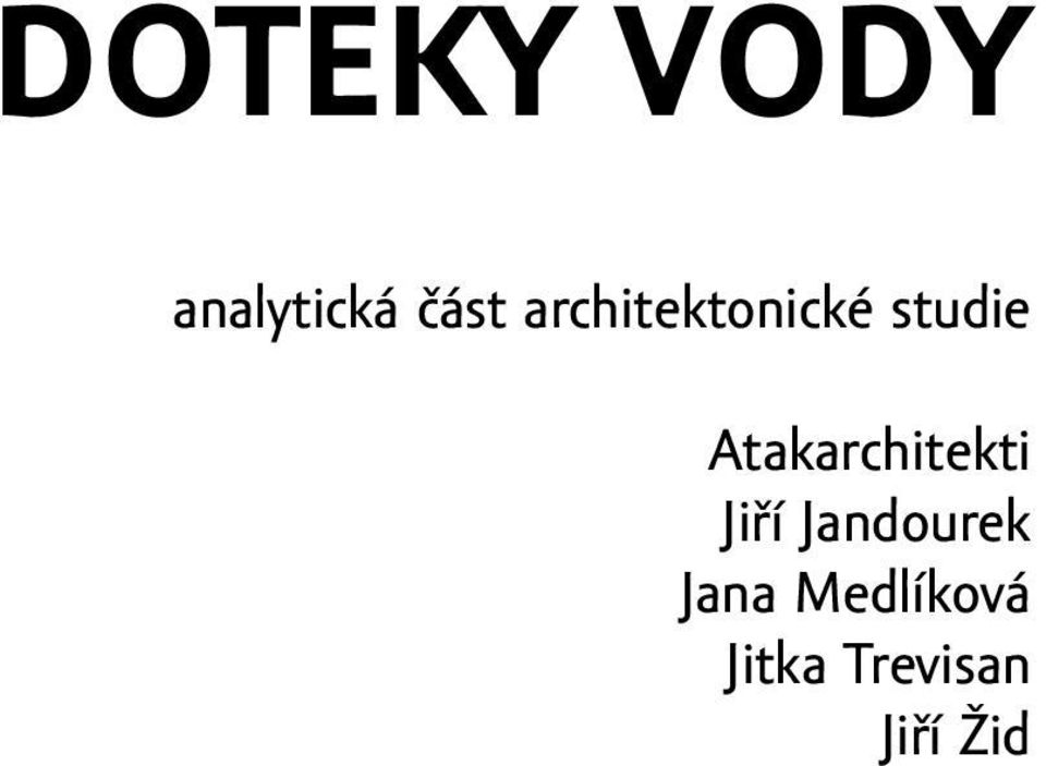 Atakarchitekti Jiří Jandourek