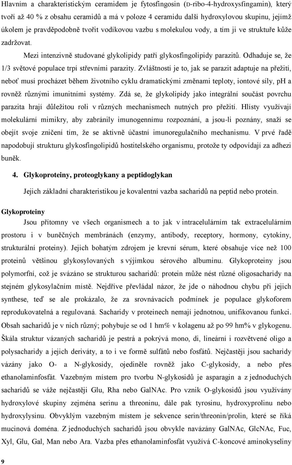 dhaduje se, že 1/3 světové populace trpí střevními parazity.