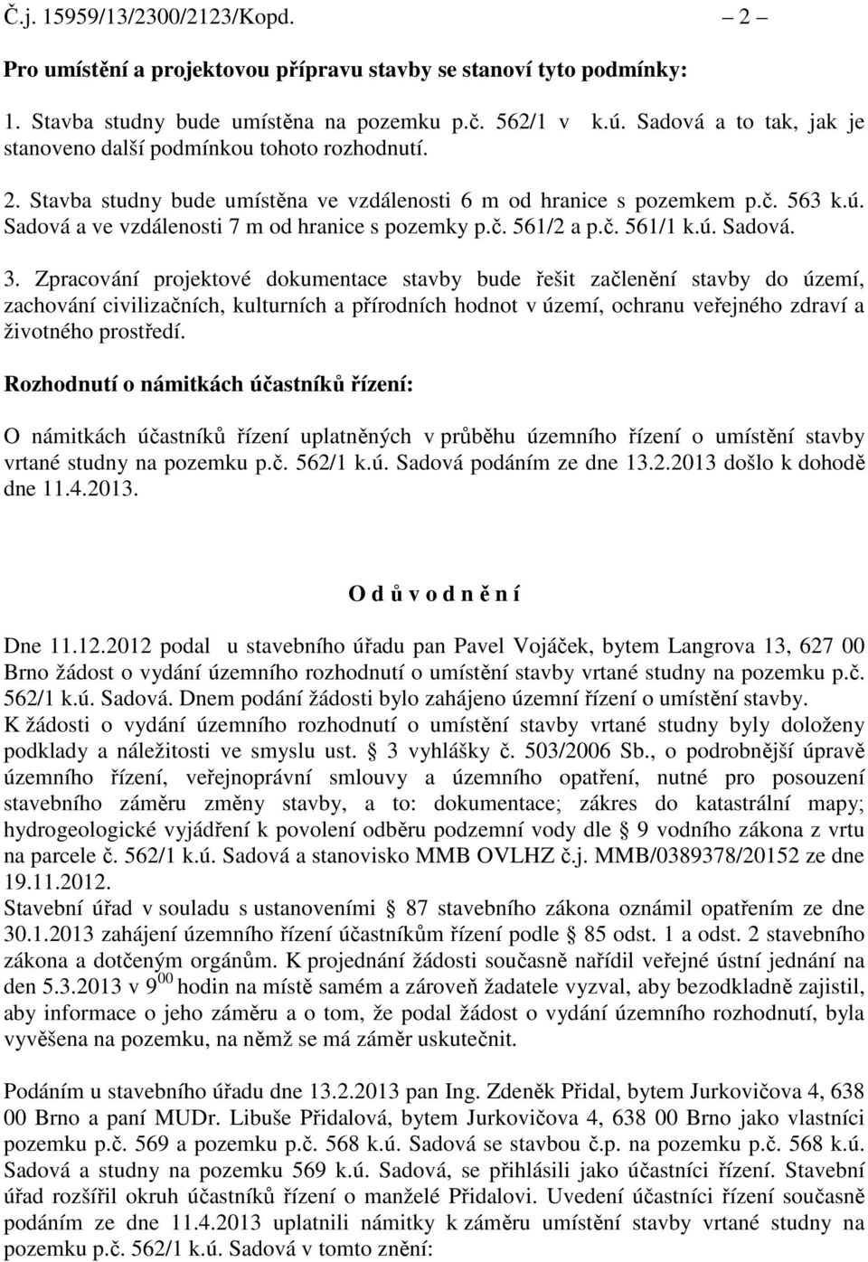 č. 561/1 k.ú.. 3.