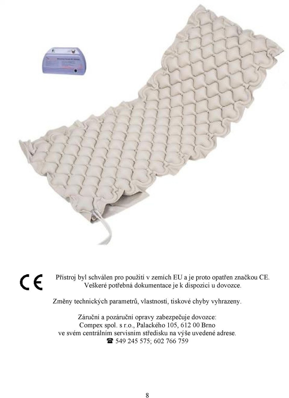 Změny technických parametrů, vlastností, tiskové chyby vyhrazeny.