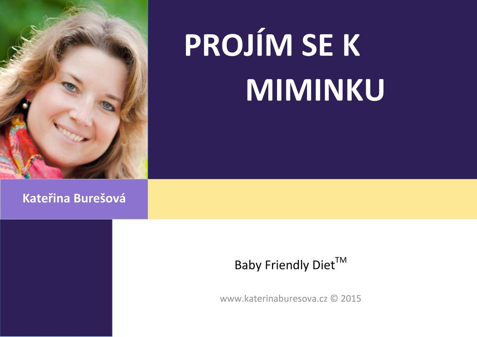 Baby Friendly Diet TM