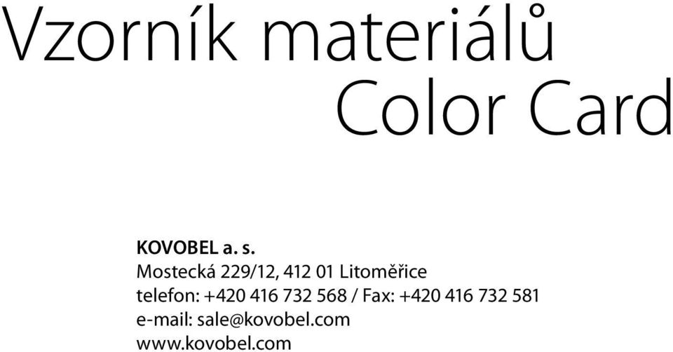 telefon: +420 416 732 568 / Fax: +420 416