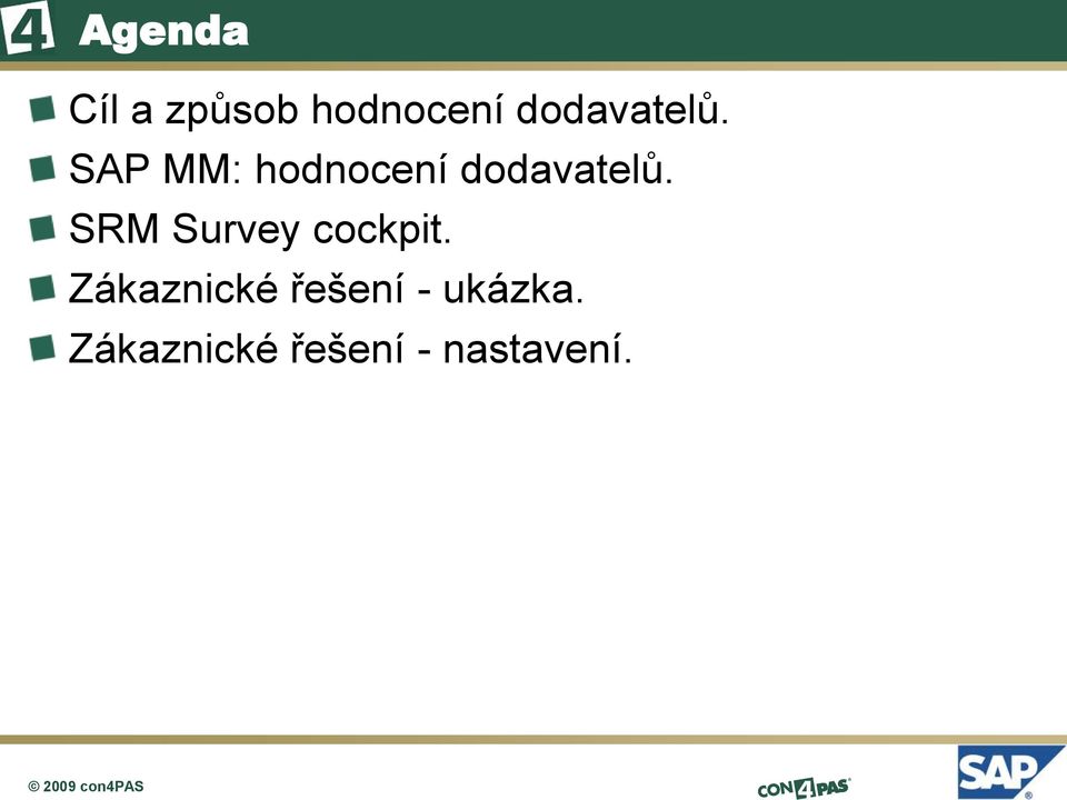 SAP MM: hodnocení  SRM Survey cockpit.