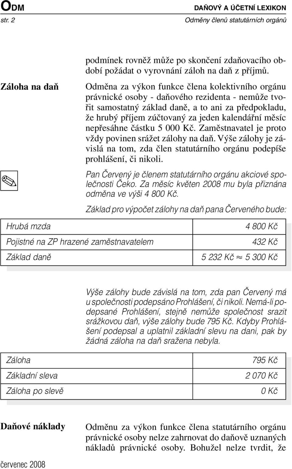vyrovnání záloh na daň z příjmů.