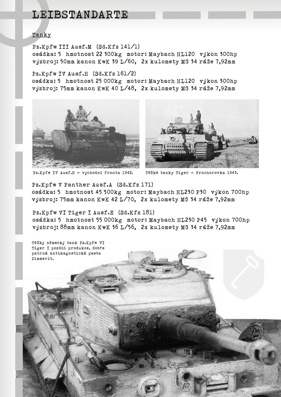 Tìžké tanky Tiger - Prochorovka 1943. Pz.Kpfw V Panther Ausf.A (Sd.