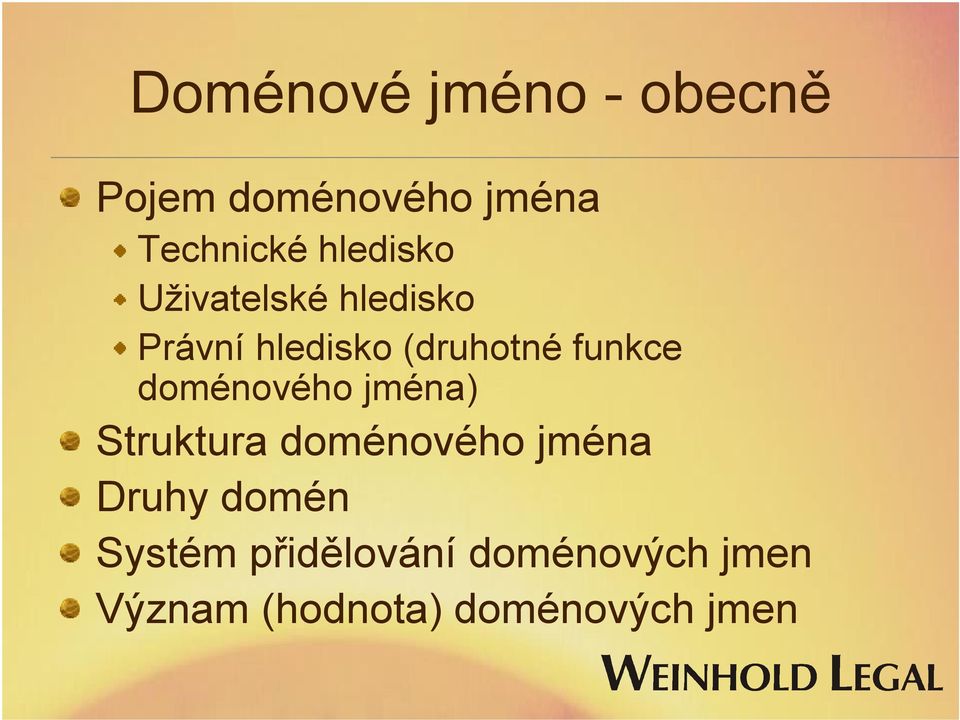 funkce doménového jména) Struktura doménového jména Druhy