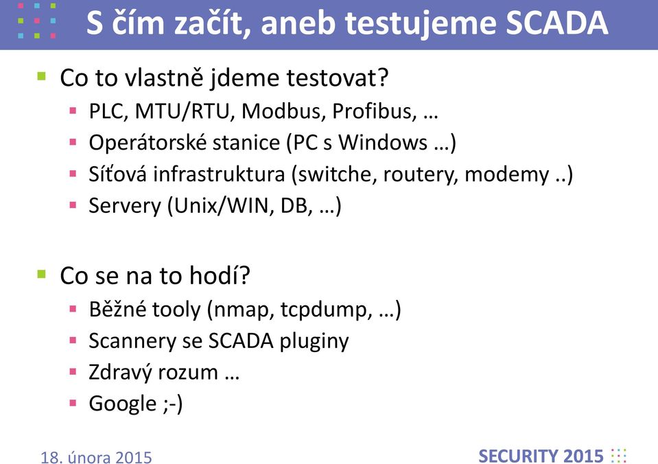 infrastruktura (switche, routery, modemy.