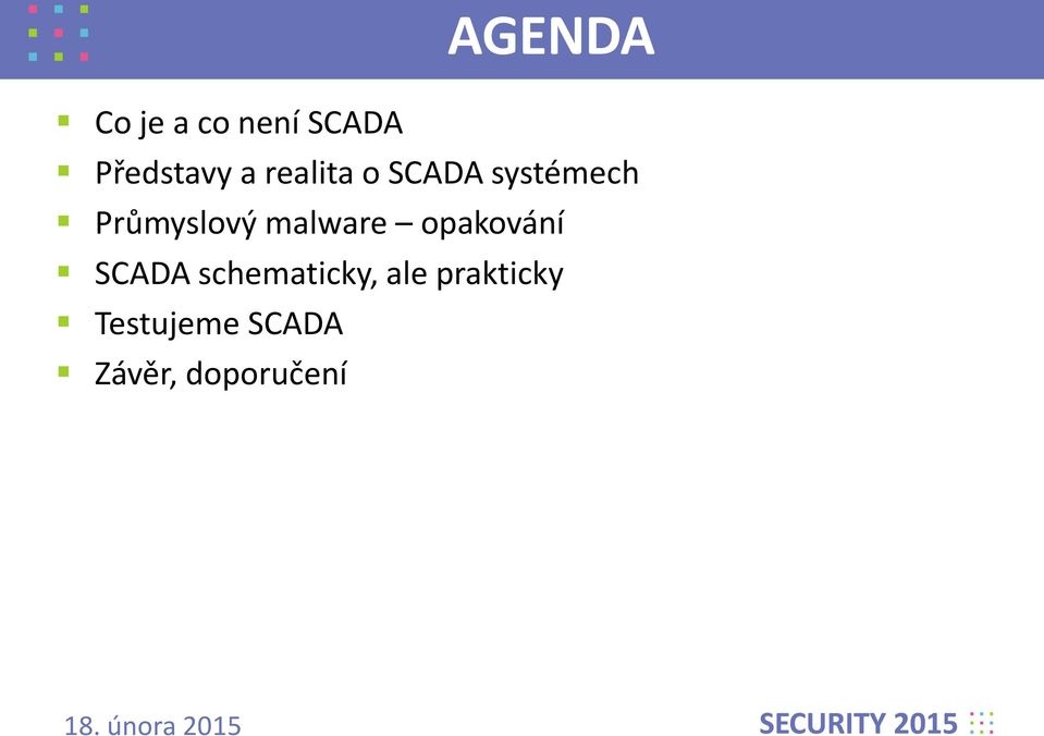 malware opakování SCADA schematicky, ale
