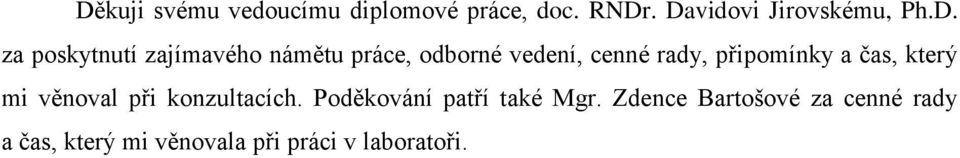 připomínky a čas, který mi věnoval při konzultacích.