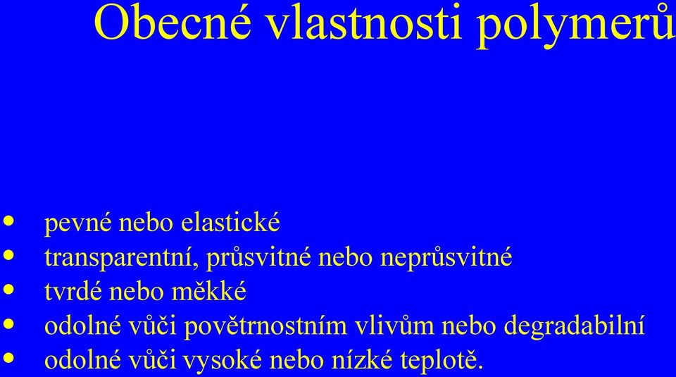 POLYMERY PRINCIPY, STRUKTURA, VLASTNOSTI. Doc. ing. Jaromír LEDERER, CSc. -  PDF Stažení zdarma