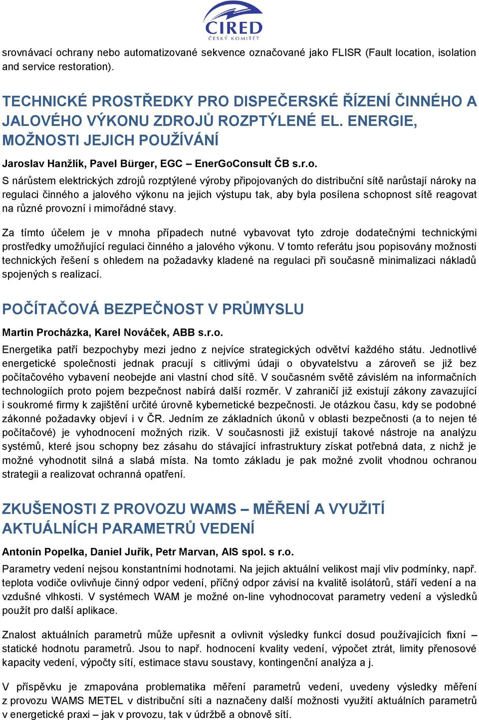 lav Hanžlík, Pavel Bürger, EGC EnerGoC