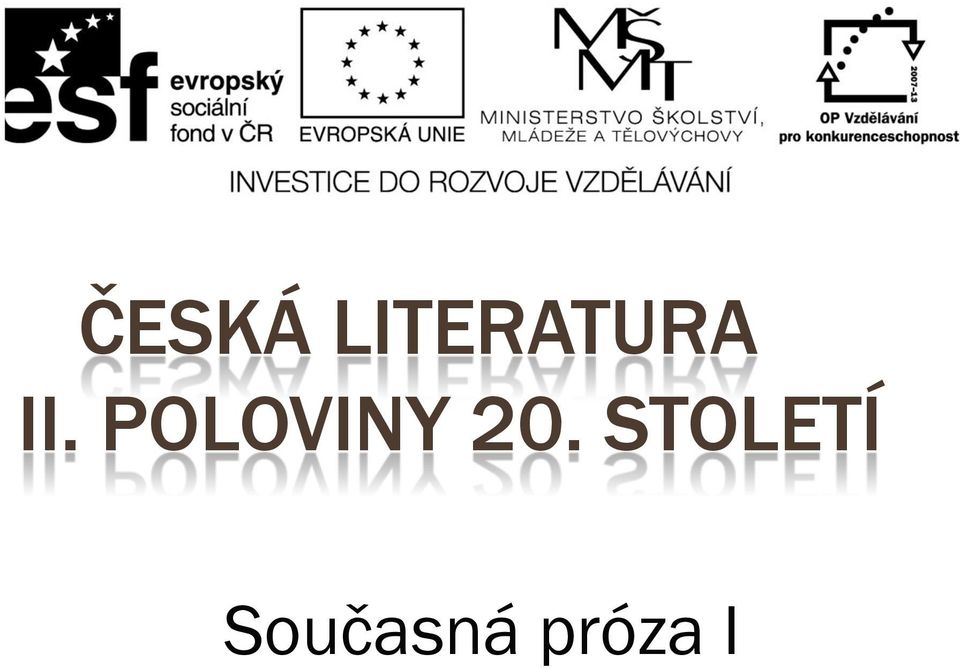 POLOVINY 20.