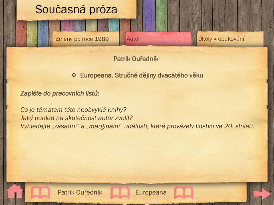 knihy? Jaký pohled na skutečnost autor zvolil?