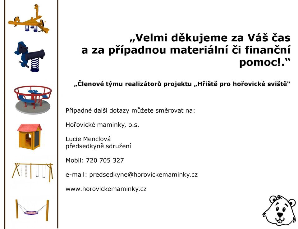 dotazy můžete sm