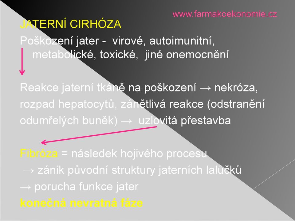 reakce (odstranění odumřelých buněk) uzlovitá přestavba Fibróza = následek hojivého