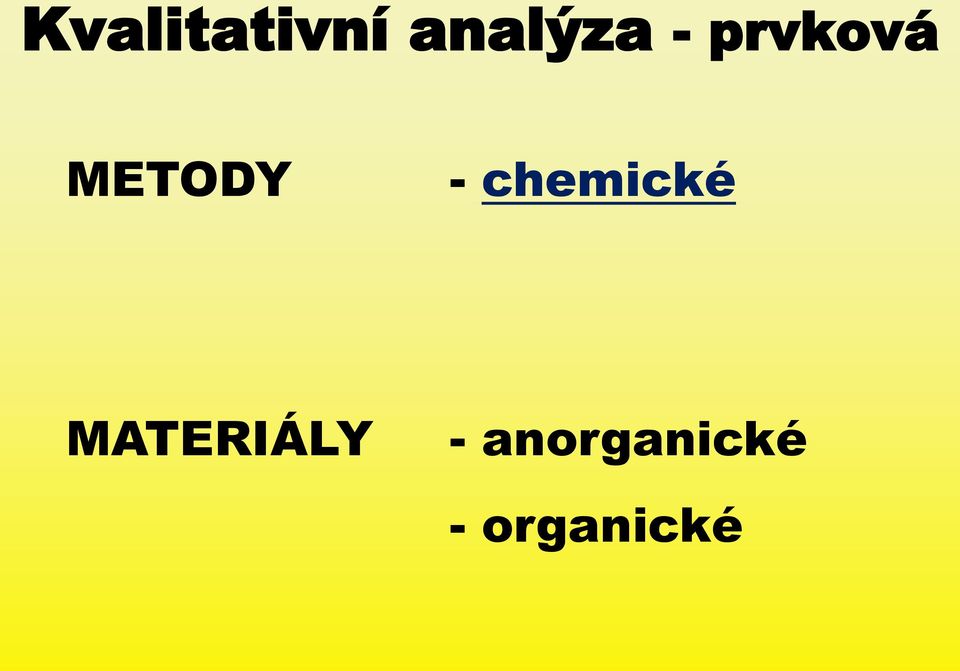 MATERIÁLY -