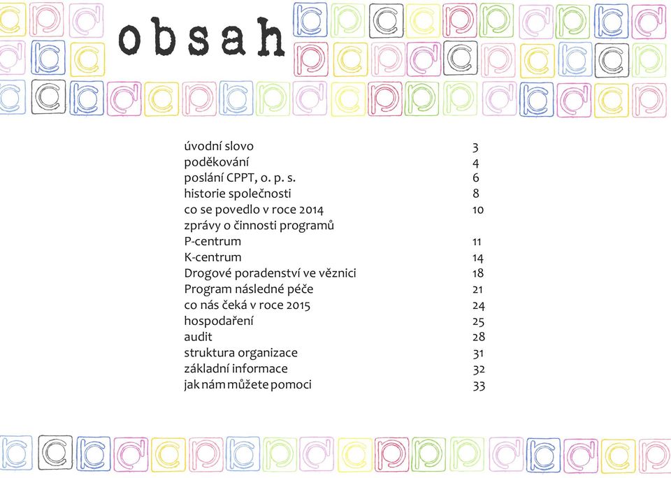 ovo 3 poděkování 4 poslání CPPT, o. p. s.
