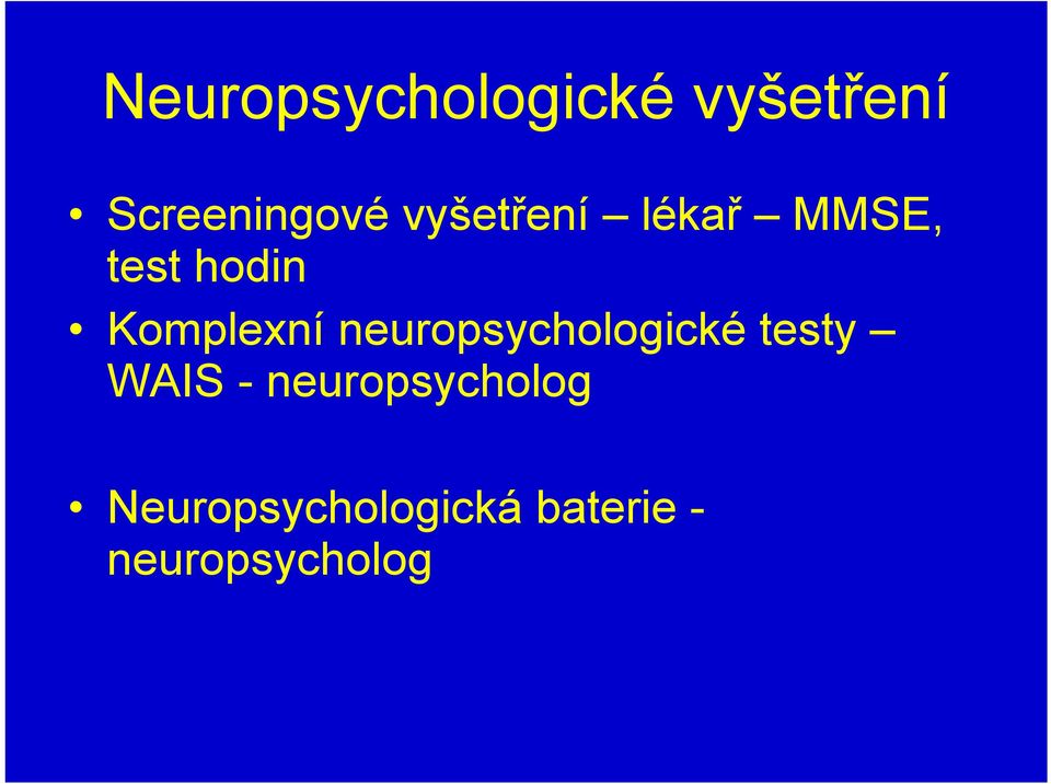 neuropsychologické testy WAIS -