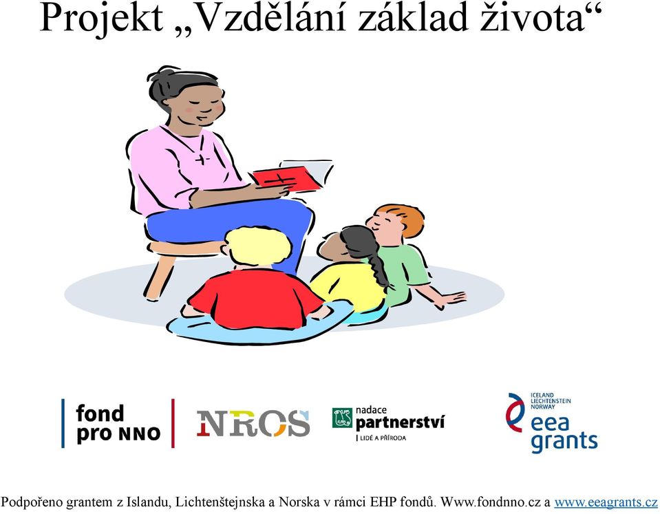 Lichtenštejnska a Norska v rámci