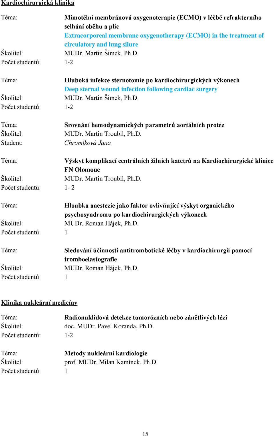 Témata projektů vypsaná pro studentské vědecké síly v akademickém roce  2014/ PDF Free Download