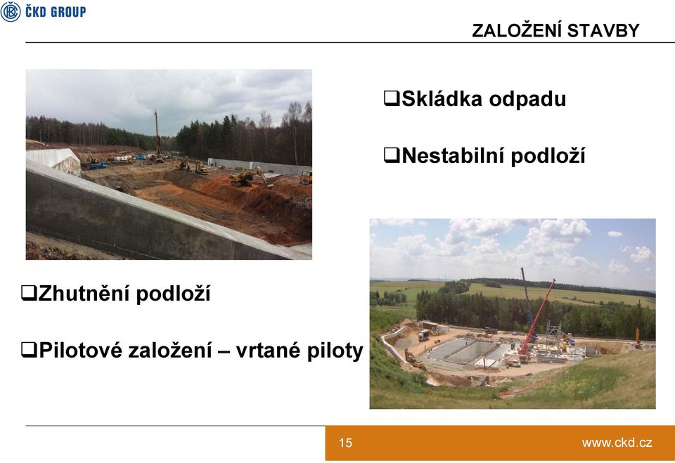 Zhutnění podloží Pilotové