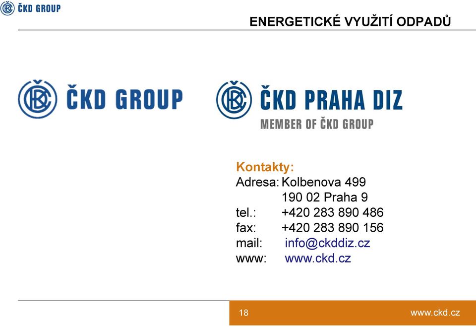 tel.: +420 283 890 486 fax: +420 283