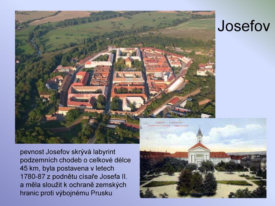 1780-87 z podnětu císaře Josefa II.