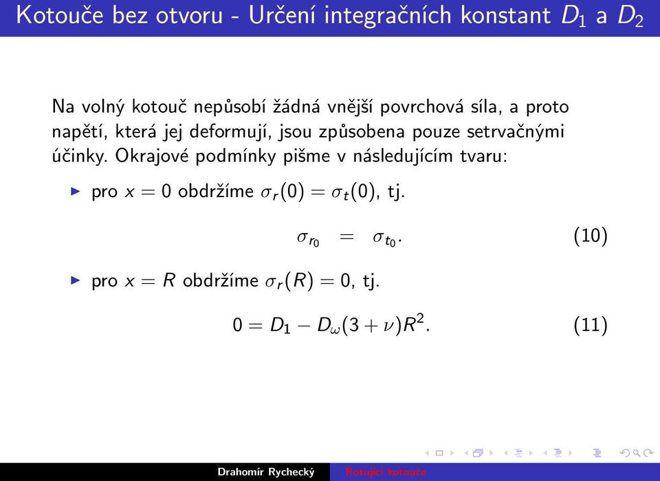 setrvačnými účinky.