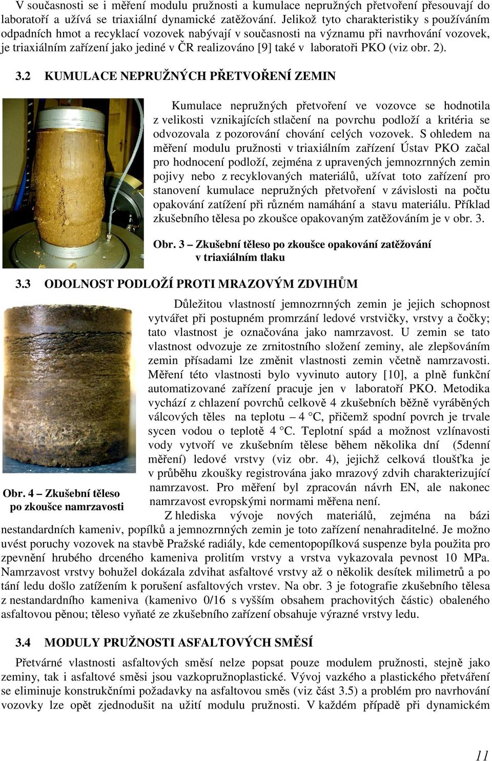 laboratoři PKO (viz obr. 2). 3.