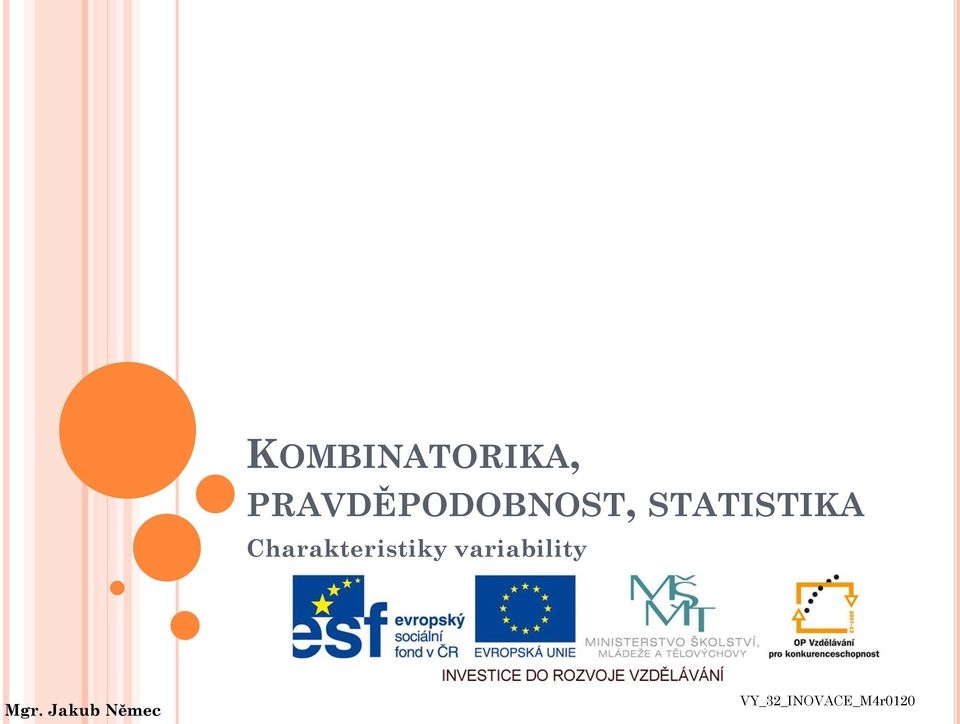 Charakteristiky variability