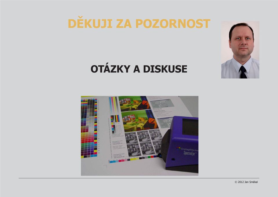 OTÁZKY A