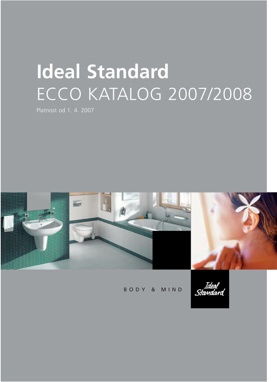 Almost dead Take-up Oxidize Ideal Standard ECCO KATALOG 2007/2008 Platnost od - PDF Free Download