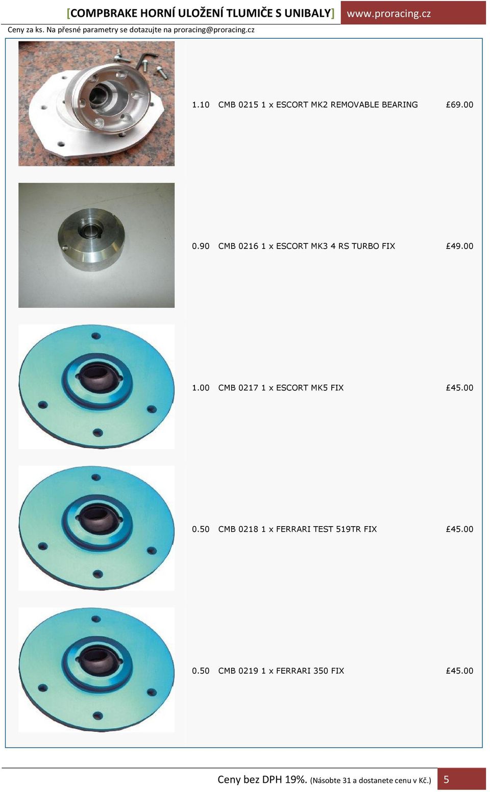 00 CMB 0217 1 x ESCORT MK5 FIX 45.00 0.