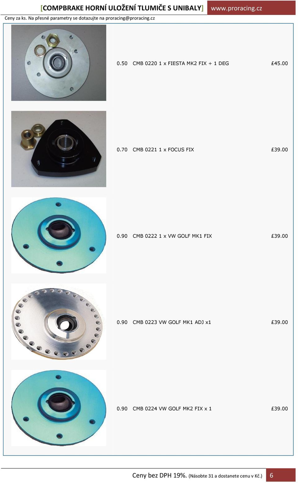 90 CMB 0222 1 x VW GOLF MK1 FIX 39.00 0.