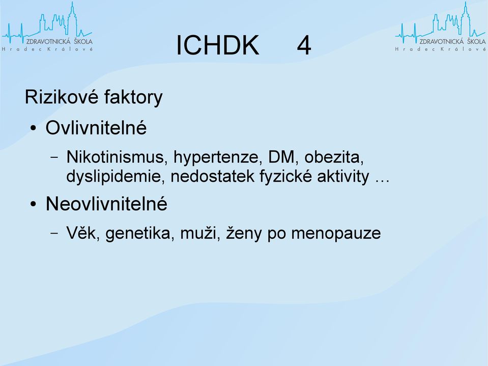 dyslipidemie, nedostatek fyzické aktivity